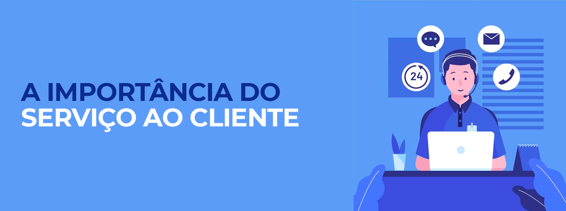 A Importância Do Serviço Ao Cliente