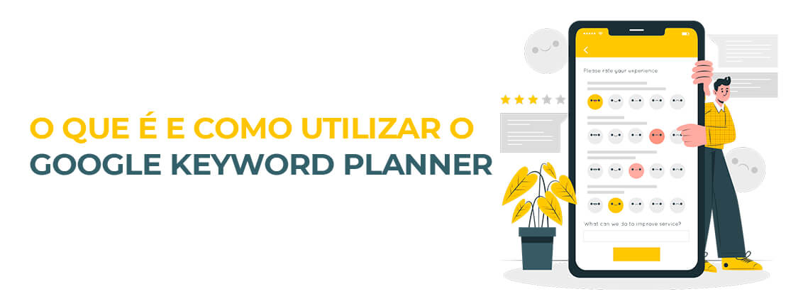 O Que é E Como Utilizar O Google Keyword Planner