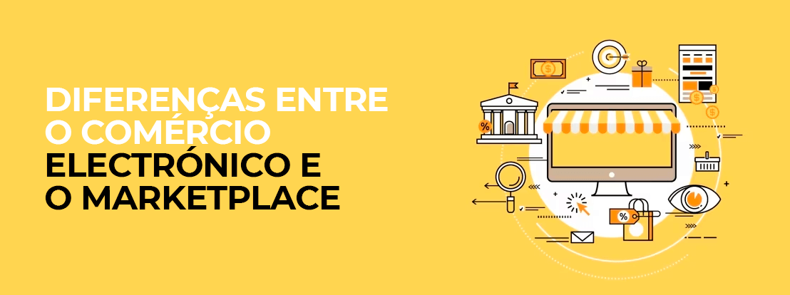 Diferenças Entre O Comércio Electrónico E O Marketplace