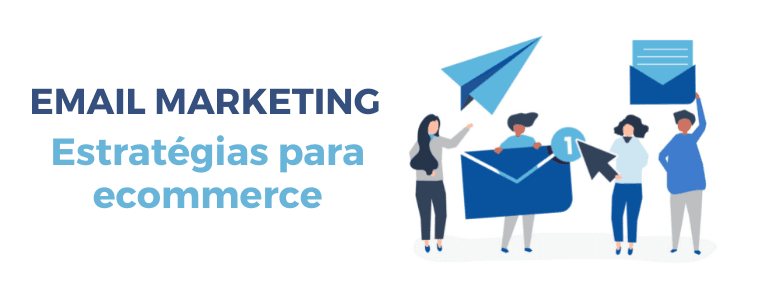 estrategias de email marketing para ecommerce