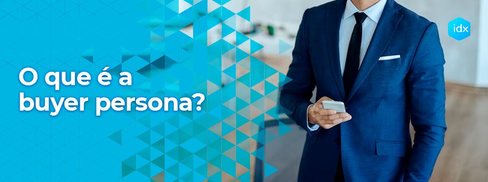 O Que É A Buyer Persona?