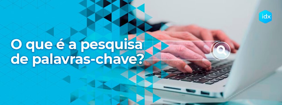 O Que É A Pesquisa De Palavras Chave?