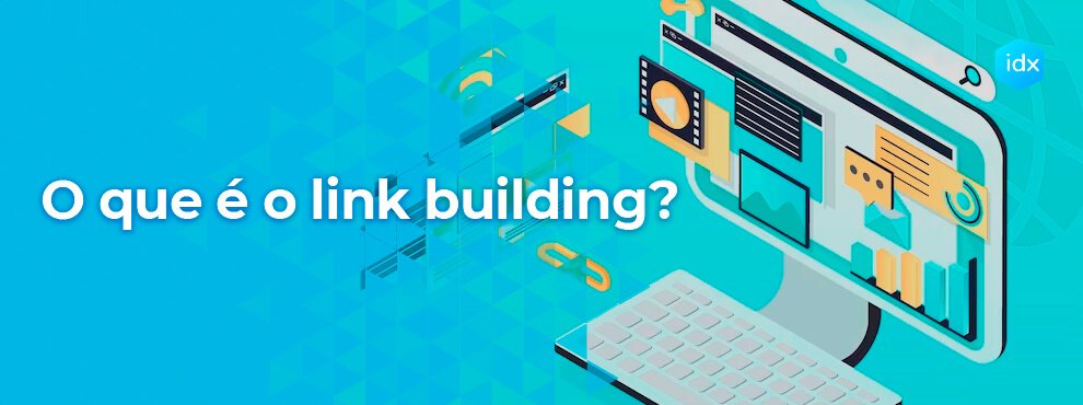 O Que É O Link Building?