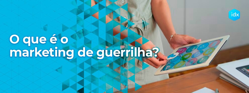 O Que É O Marketing De Guerrilha?