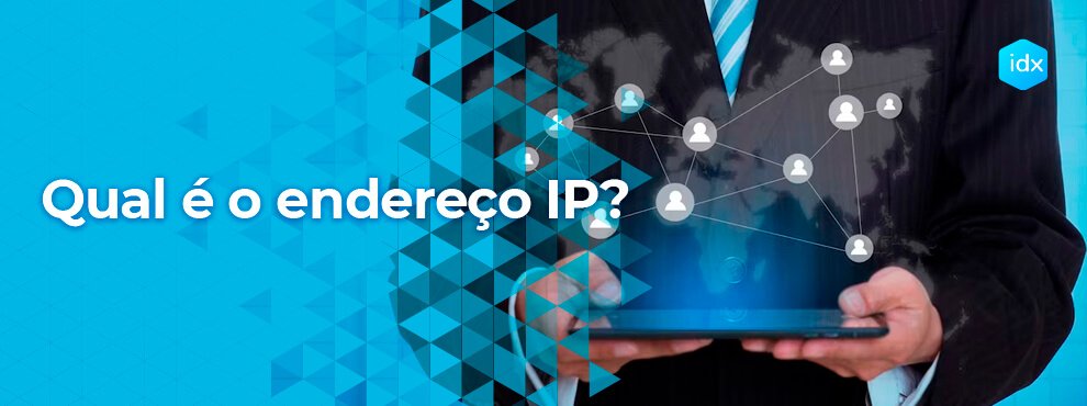 Qual É O Endereço Ip?