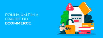 Ponha Um Fim à Fraude No Ecommerce