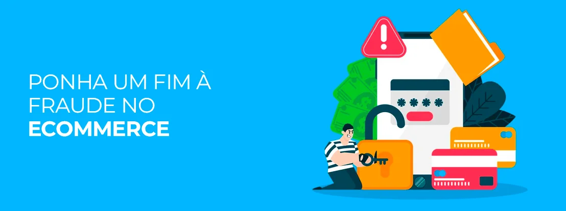 Ponha Um Fim à Fraude No Ecommerce