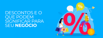 Descontos E O Que Podem Significar Para Seu Negócio