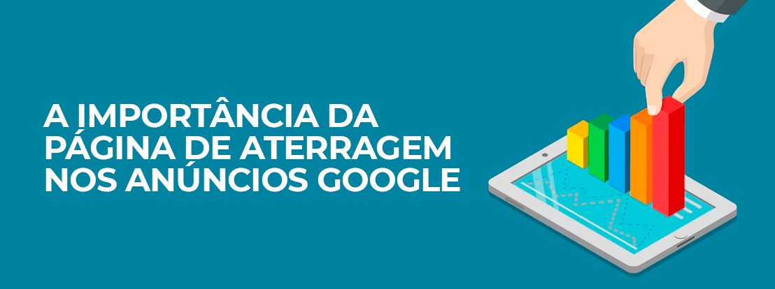 A Importância Da Página De Aterragem Nos Anúncios Google