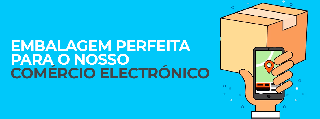 Embalagem Perfeita Para O Nosso Comércio Electrónico