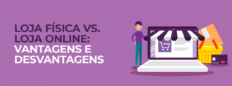 Loja Física Vs. Loja Online Vantagens E Desvantagens