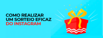 Como Realizar Um Sorteio Eficaz Do Instagram