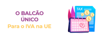 O Balcão único Para O Iva Na Ue 001