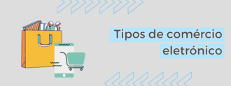 Tipos De Comércio Eletrónico