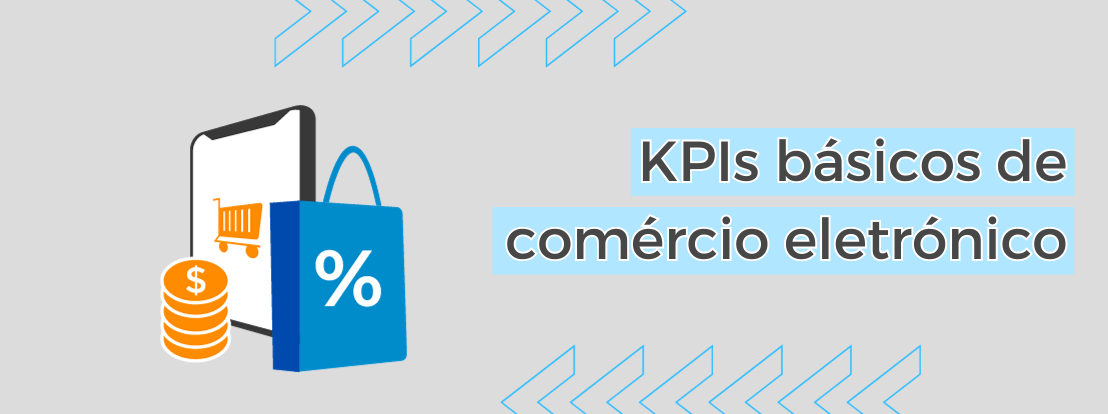 Kpis Básicos De Comércio Eletrónico