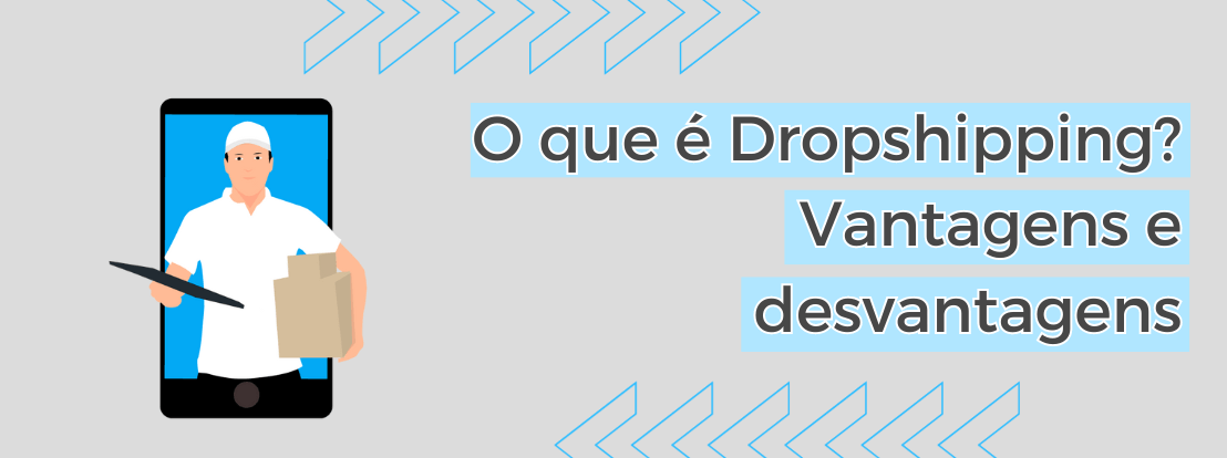 O Que é Dropshipping Vantagens E Desvantagens