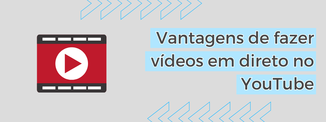 Vantagens De Fazer Vídeos Em Direto No Youtube