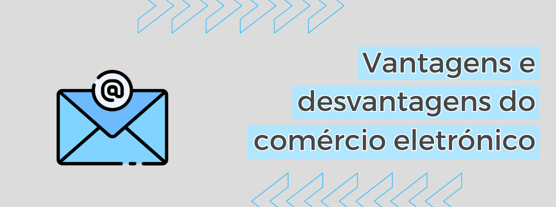 Vantagens E Desvantagens Do Comércio Eletrónico