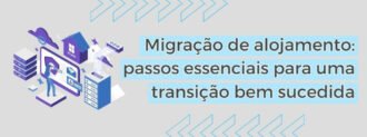 Migração De Alojamento Passos Essenciais Para Uma Transição Bem Sucedida
