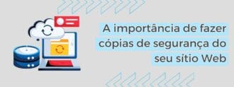 A Importância De Fazer Cópias De Segurança Do Seu Sítio Web