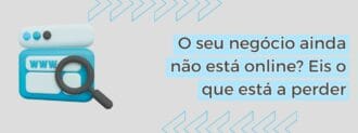 O Seu Negócio Ainda Não Está Online Eis O Que Está A Perder