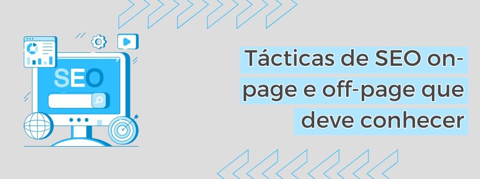 Tácticas De Seo On Page E Off Page Que Deve Conhecer