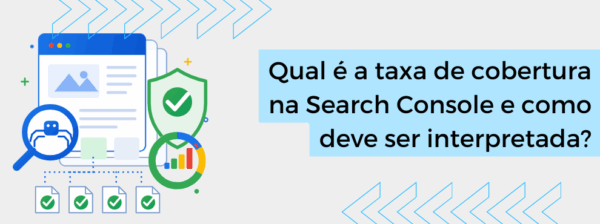 Indice De Cobertura Na Search Console